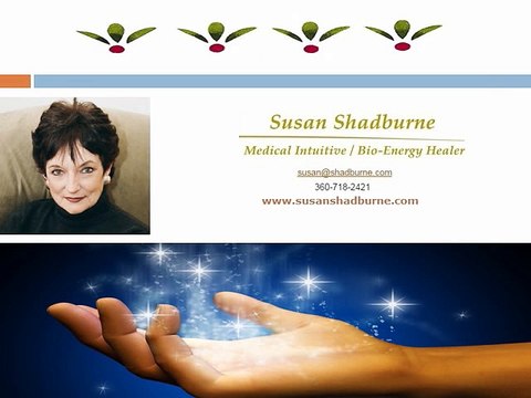 Susan Shadburne - Medical Intuitive & Bio-Energy Healer