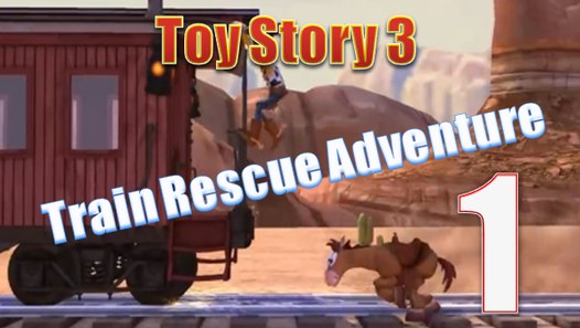 Toy Story 3 - Train rescue adventure Game - - The full movie Game