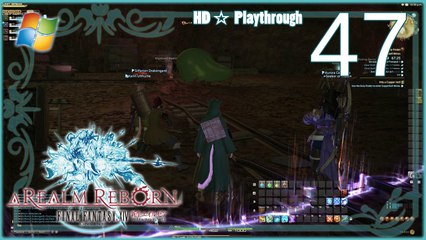 FINAL FANTASY XIV：A Realm Reborn (PC) - Pt.47 【Female Miqo'te】