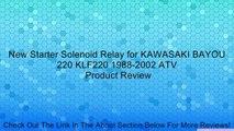 New Starter Solenoid Relay for KAWASAKI BAYOU 220 KLF220 1988-2002 ATV Review