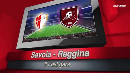 Le interviste post gara di Savoia-Reggina 2-0 @legapro www.oplontini.com