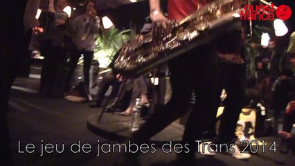 Le  jeu de jambes des Trans 2014