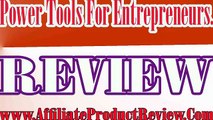 Power Tools For Entrepreneurs Review-Power Tools For Entrepreneurs Reviews