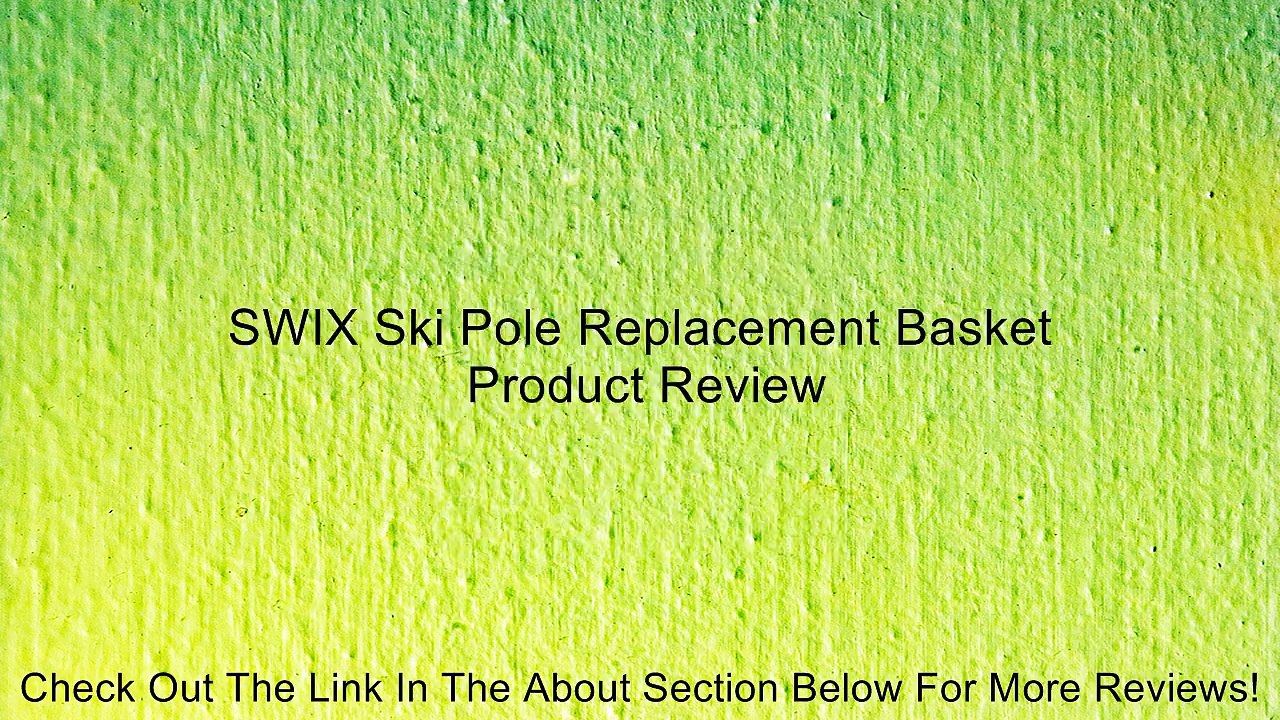 SWIX Ski Pole Replacement Basket Review video Dailymotion
