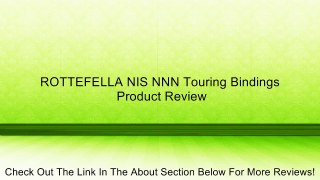 ROTTEFELLA NIS NNN Touring Bindings Review
