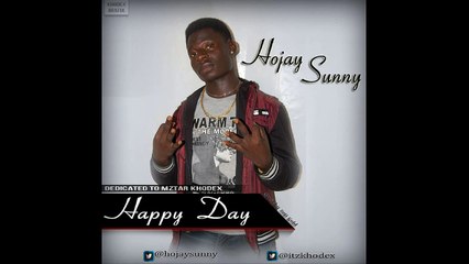 Hojay Sunny - Happy Day (Prod by Smoke Mix)