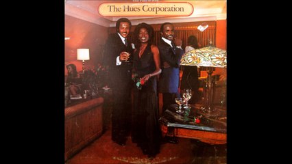 Hues Corporation - Get Up Off Your Backsides (1978)