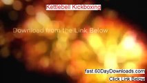 Kettlebell Kickboxing Review 2014 - HONEST VIDEO TESTIMONIAL