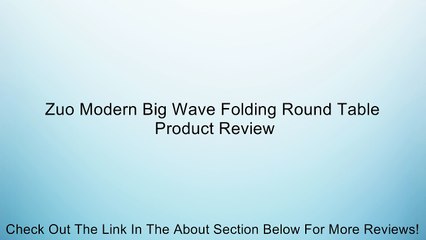 Zuo Modern Big Wave Folding Round Table Review