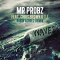 Mr. Probz - Waves (feat. Chris Brown & T.I.) [Robin Schulz Remix] ♫ New Single ♫