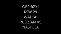 PUDZIAN VS NASTULA KSW 29 WALKA 6 GRUDZIEŃ LIVE TRANSMISJA