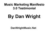 Music Marketing Manifesto Testimonial from Dan Wright