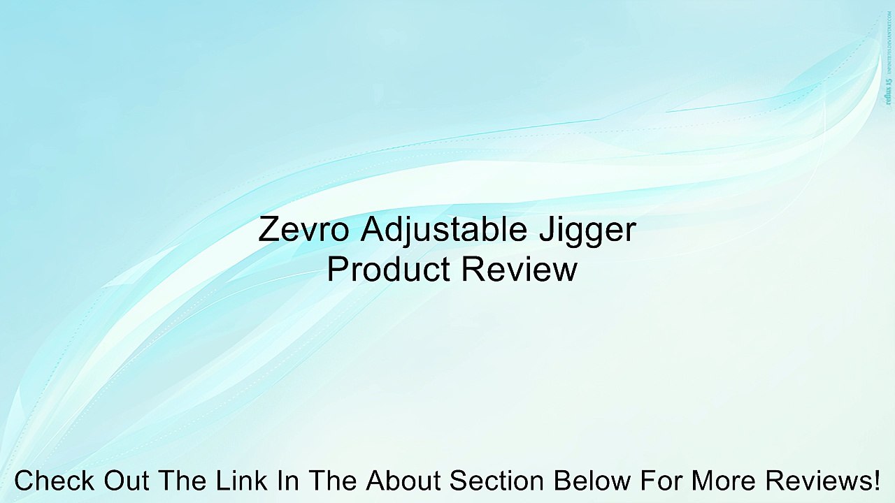 Zevro Adjustable Jigger Review