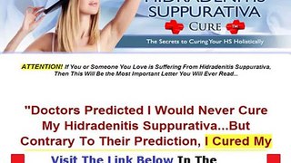 Fast Hidradenitis Suppurativa Cure Reviews Bonus + Discount