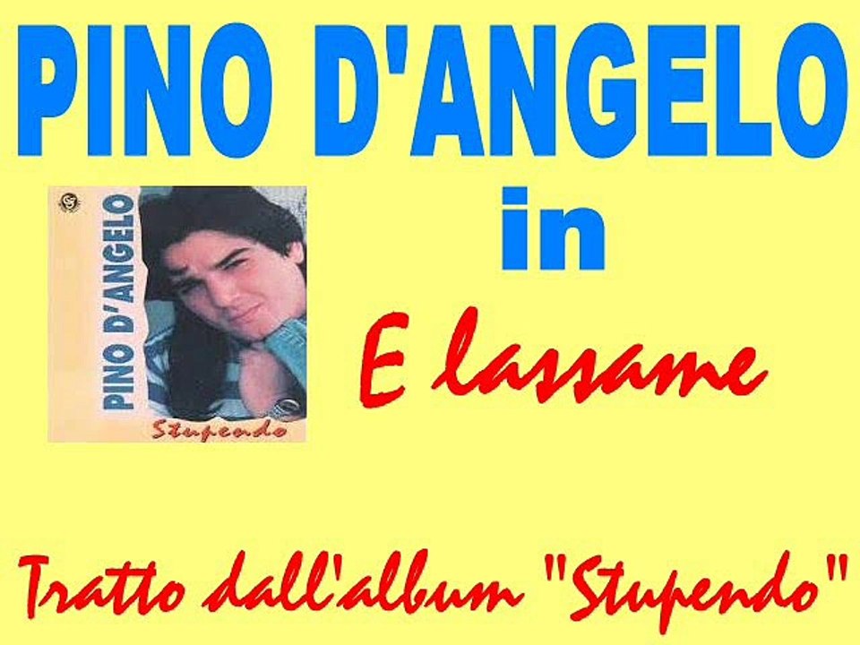 Pino D'Angelo - E lassame by IvanRubacuori88