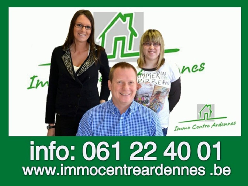Vendre ou louer une maison, appartement, terrain, duplex,studio, fermette, ferme ou villa avec l'agence   Immo Centre Ardennes du 3 rue de Bouillon à 6800 Libramont-Chevigny en province du Luxemberg dans les Ardennes Belge en région Wallone