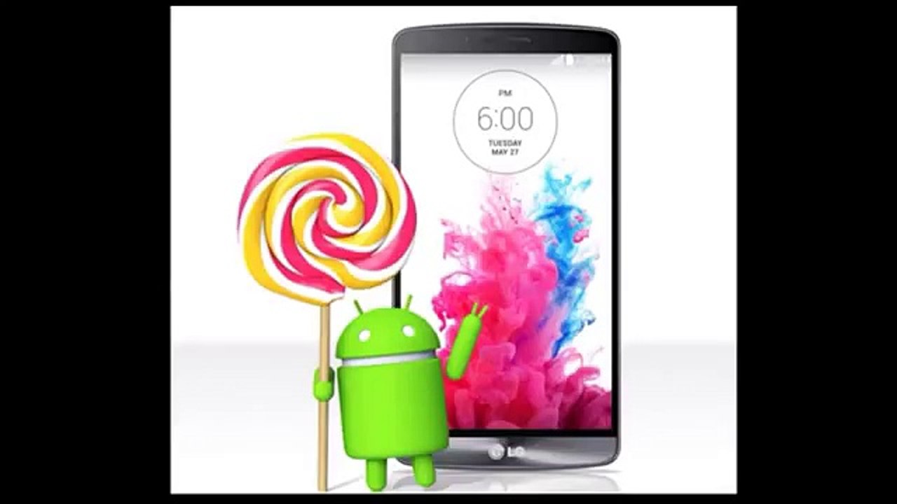 LG G3 Official Android 50 Lollipop Update HD