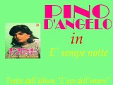 Pino D'Angelo - E' sempe notte by IvanRubacuori88