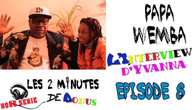 Papa Wemba Ep.08 : Son Actualité 2015 Soyons sérieux 2minutes
