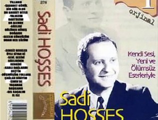 Sadi Hoşses-Gecem Gündüzüm Duam Her Sözüm (((HB)))