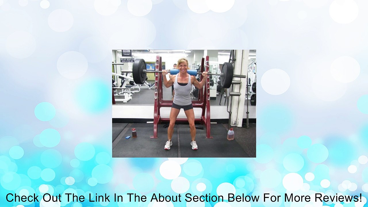 Squat Sponge Blue 18"long, 3.5" diameter & 1.25"thick Olympic Barbell Pad Review