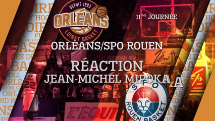 Réaction de Jean-Michel Mipoka - J11 - Orléans reçoit le SPO Rouen