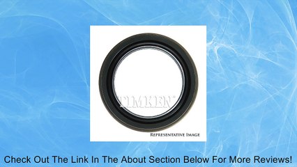 Timken 710564 Rear Wheel Seal Review
