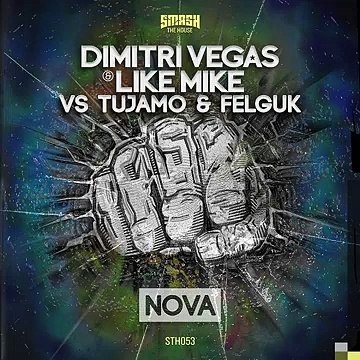 Dimitri Vegas, Like Mike, Tujamo & Felguk - Nova ♫ Telecharger MP3 ♫