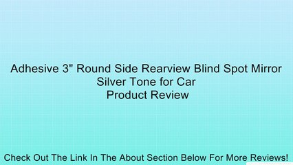 Adhesive 3" Round Side Rearview Blind Spot Mirror Silver Tone for Car Review