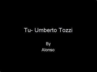 Tu- Umberto Tozzi (con testo)