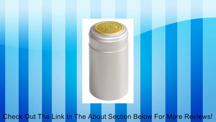 Silver PVC Shrink Capsules-30 Per Bag Review