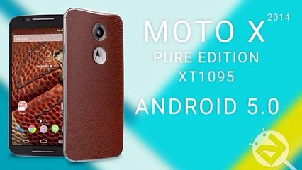Moto X-2014 Android 50 Lollipop Update HD