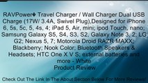 RAVPower� Travel Charger / Wall Charger Dual USB Charge (17W/ 3.4A, Swivel Plug),Designed for iPhone 6, 5s, 5c, 5, 4s, 4; iPad 5, Air, mini; ipod Touch, nano; Samsung Galaxy S5, S4, S3, S2, Galaxy Note 3, 2; LG G2; Nexus 5, 7; Motorola Droid RAZR MAXX; Bl