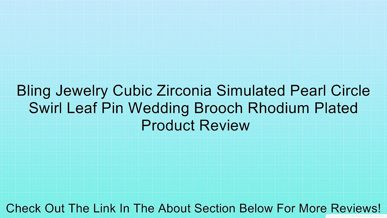 Bling Jewelry Cubic Zirconia Simulated Pearl Circle Swirl Leaf Pin Wedding Brooch Rhodium Plated Review
