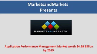 Application Performance Management Market worth $4.98 Billion by 2019