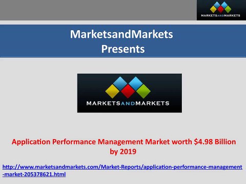 Application Performance Management Market worth $4.98 Billion by 2019