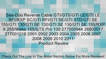 Sea-Doo Reverse Cable GTI/GTS/GTI LE/GTI LE RFI/RXP SC/GTI RFI/GTI SE/GTI STD/GTI SE 155/GTI 130/GTI