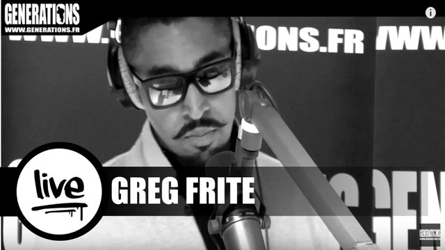 Greg Frite - Les Gros Mots (Live des studios de Generations)