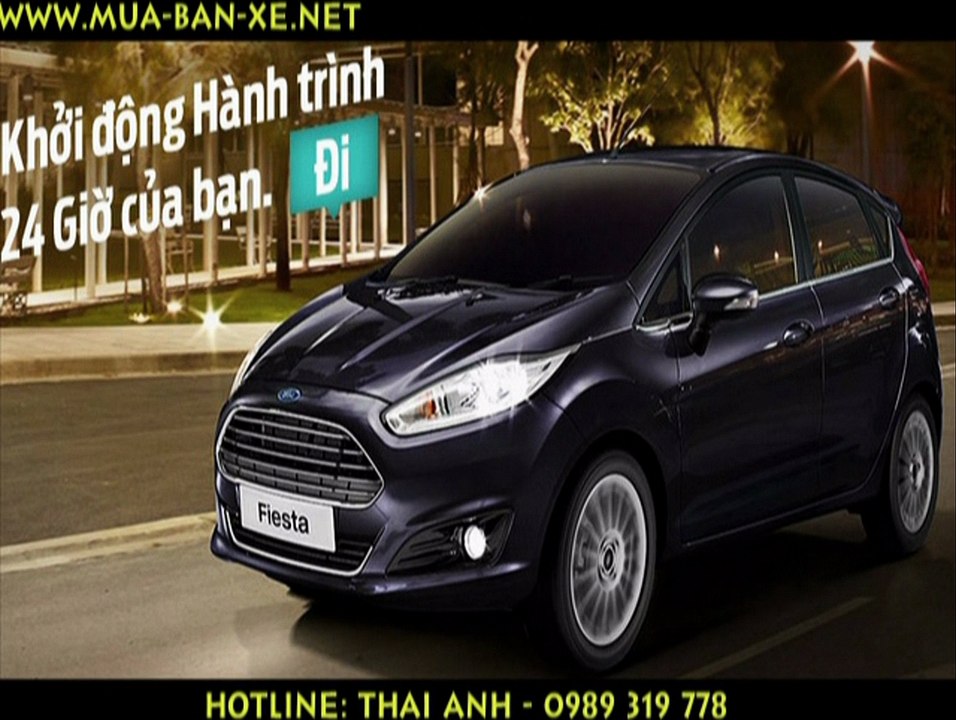 Ford Fiesta mới nhiều màu sang trọng - Tư vấn bán hàng 0989319778