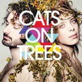 Cats On Trees - Sirens Call ♫ Telecharger MP3 ♫