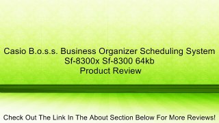 Casio B.o.s.s. Business Organizer Scheduling System Sf-8300x Sf-8300 64kb Review