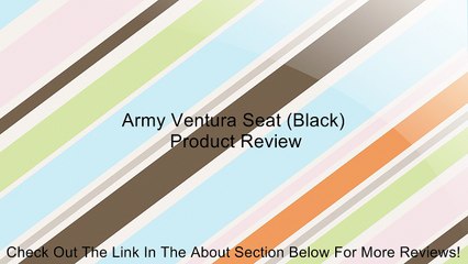 Army Ventura Seat (Black) Review