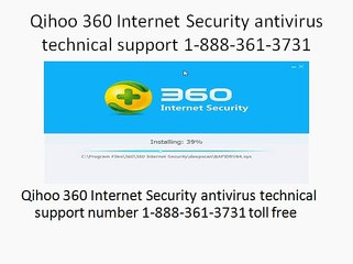 1-888-361-3731 toll free Qihoo 360 Internet Security antivirus technical support