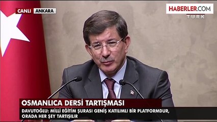 Başbakan: Osmanlıca Türkçe'dir, Bunu Herkes Bilsin