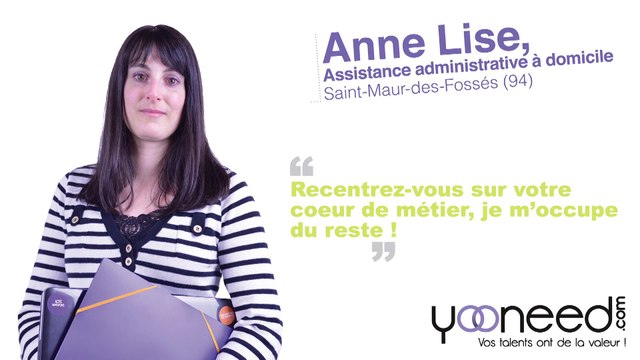 Assistante administrative à domicile à saint maur des fossés (94100 _ Val de Marne) avec Anne Lise - Yooneed
