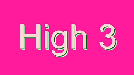 How to Pronounce High 3