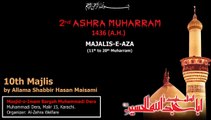 10th Majlis of Ashra-e-Majalis at Muhammadi Dera by Allama Shabbir Hasan Maisami