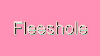Learn How to Pronounce 'Fleeshole' Correctly 📢