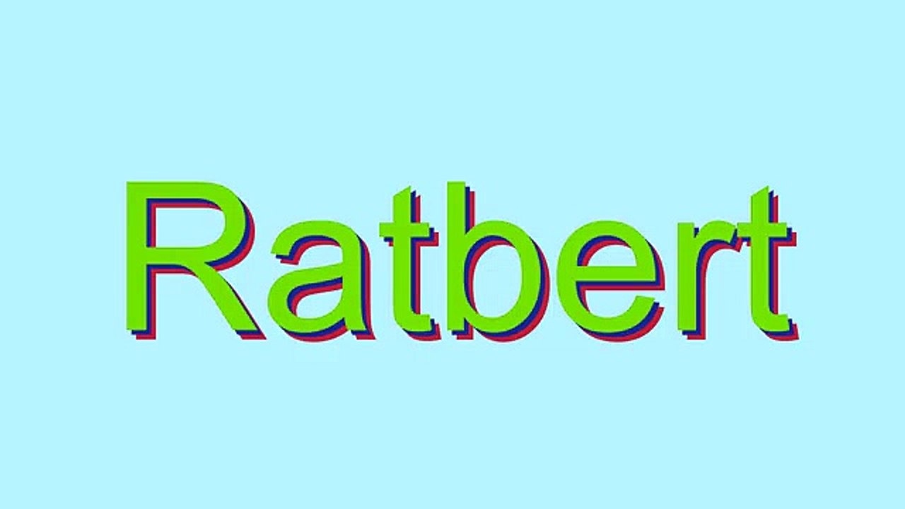 How to Pronounce Ratbert