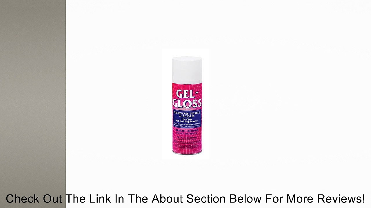 Gel-Gloss Cleaner & Polish Acrylic Aerosol 12 Oz Review